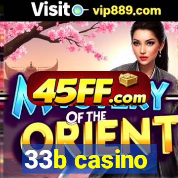 33b casino